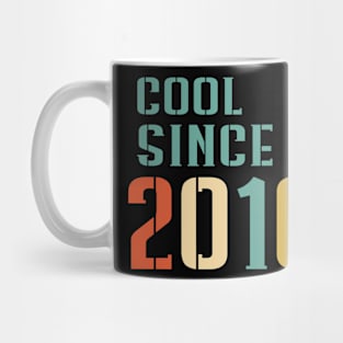 Cool Since 2016 Mug